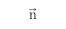 n ⃗